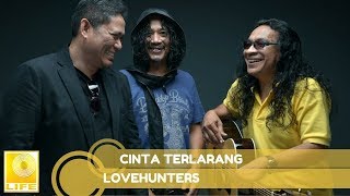 Download lagu Lovehunters - Cinta Terlarang mp3 Download lagu Lovehunters - Cinta Terlarang mp3