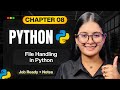 Chapter 08 - File Handling in Python | Python Full Course 2026 | Saumya Singh