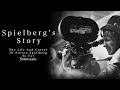 Spielberg S Story The Life And Career Of Steven Spielberg Full Documentary