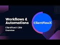 Automations & Workflows Overview | ClientFlowX CRM Training