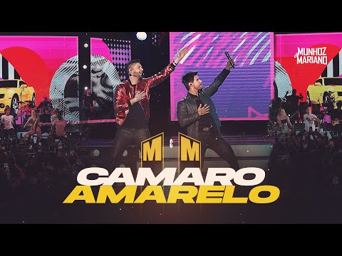 Munhoz e Mariano - Camaro Amarelo | DVD 15 Anos de História