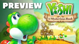 We PLAYED Yoshi and the Mysterious Book For Two Hours!