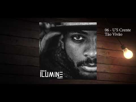 06 - Denis MC - U'S Crente Tão Vivão (Prod. Scooby)