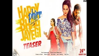 Happy%20Phirr%20Bhag%20Jayegi%20  Song Kudiye Ni Tere