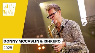 Donny McCaslin &amp; Ishkero - Jazz à Vienne 2025