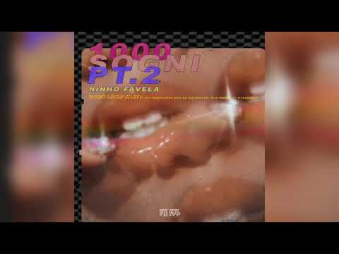 1000 Sogni Pt.2 - Ninho Favela