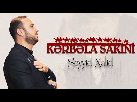Seyyid Xalid - Kərbəla Sakini