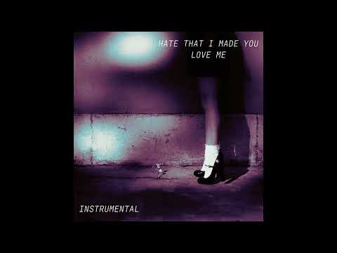 Ariana Grande - hate that i made you love me (Instrumental)