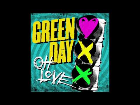Green Day Oh love (Radio Edit)