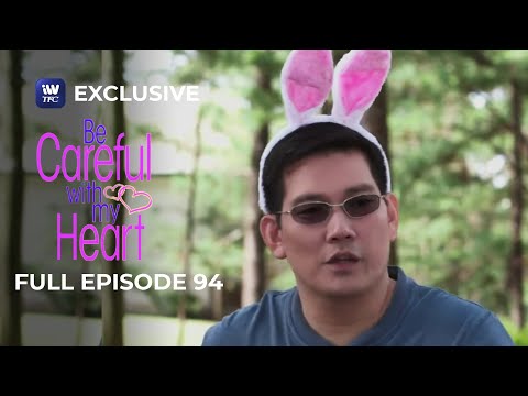 Full Episode 94 | Be Careful With My Heart