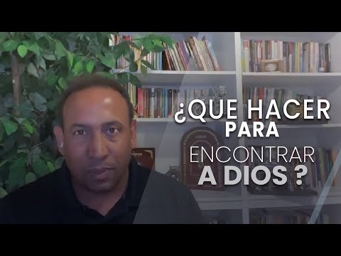 What to do to find God