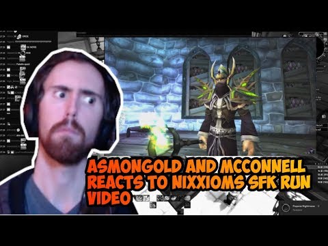 Asmongold and Mcconnell reacts to Nixxioms the SFK run video!