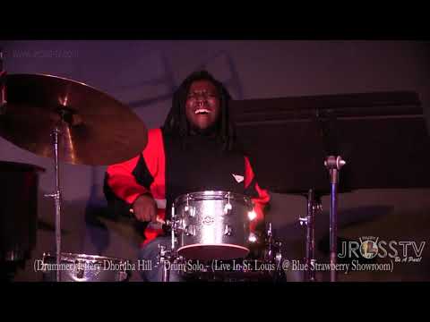 James Ross @ Dhoruba Hill - "Drum Solo - I Love Jross-tv - www.Jross-tv.com (St. Louis)