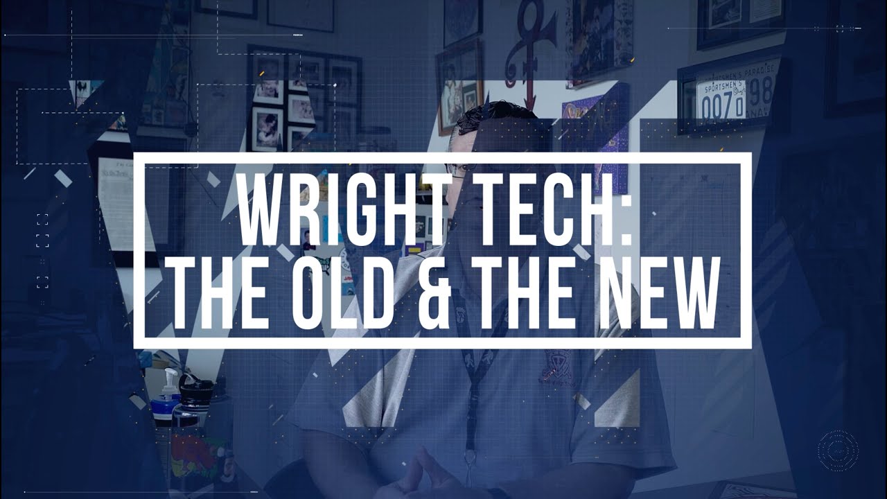 Wright Tech:  The Old & The New