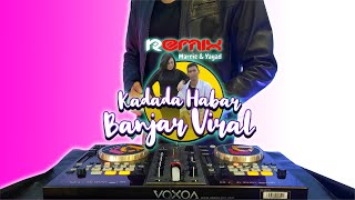 Download lagu DJ KADADA HABAR | VIRAL LAGU BANJAR | BREAKBEAT 2021 mp3 Download lagu DJ KADADA HABAR | VIRAL LAGU BANJAR | BREAKBEAT 2021 mp3