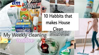 Weekly cleaning Routine/ 10 Habbits makes Home clean/ dm Haul Germany 🇩🇪