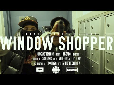 Dthang x Troy Da Boy - "WINDOW SHOPPER" (Music Video) | Shot By @MeetTheConnectTv