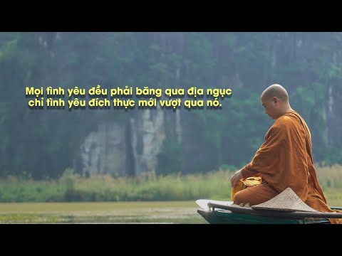 Thầy Minh Niệm | Tình Yêu Đích Thực Là Gì?