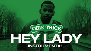 Obie Trice (feat. Eminem) - Hey Lady (Instrumental)