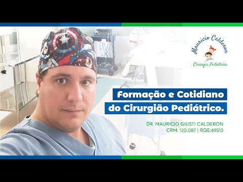 Cirurgia Infantil Channel | Formação e Cotidiano do Cirurgião Pediátrico