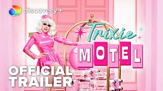 Trixie Motel | Official Trailer | discovery+