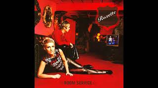 ♪ Roxette - Entering Your Heart (Extended Version)