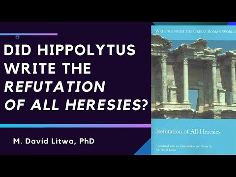 Did Hippolytus write the Refutation of All Heresies?