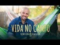 ROBSON FONSECA VIDA NO CAMPO