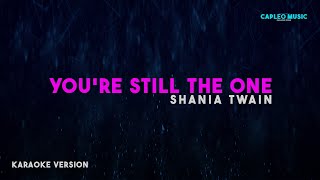 Shania Twain – You’re Still The One (Karaoke Version)
