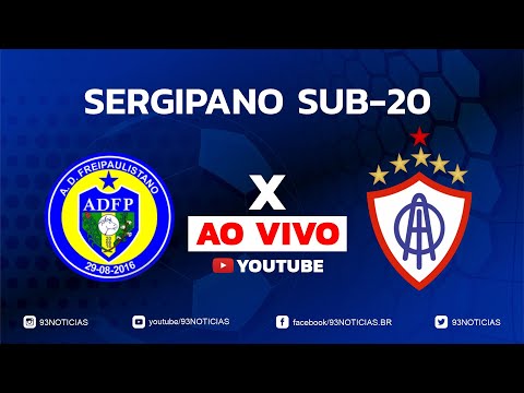 FREIPAULISTANO X ITABAIANA - SERGIPANO SUB-20