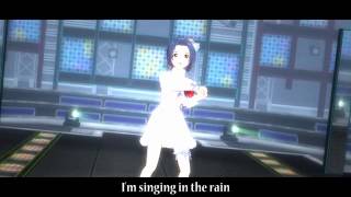 【im@s洋楽コラボPV】 Singin&#39; in the Rain (Jamie Cullum)
