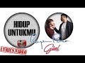 Gisella Anastasia - Hidup Untukmu (Video Lirik) [Feat. Rayen Pono]