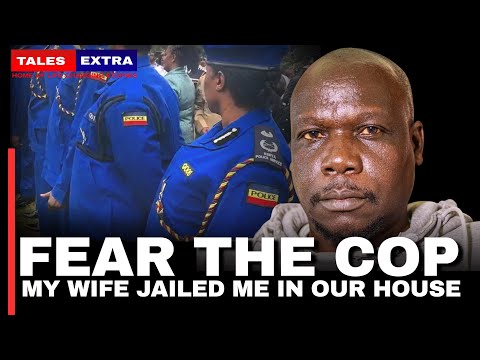 My wife a police officer, jailed me in my own house |●