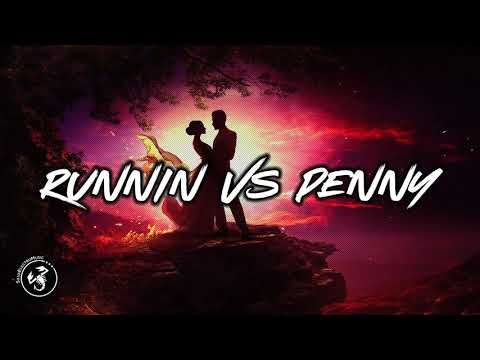 Runnin vs Penny