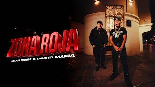 MILAN DIDIER + DRAKOMAFIA - ZONA ROJA (VIDEO OFICIAL)