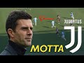 Thiago Motta BALL ● Welcome to Juventus ⚪️⚫️ Tactics and Style of Play