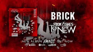 From Ashes To New - Brick (Official Audio)