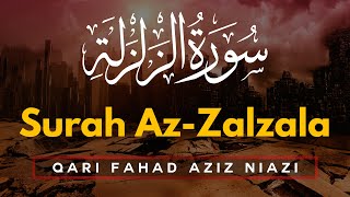 Download lagu Beautiful Quran Recitation | Qari Fahad Aziz Niazi | Amazing Recitation Surah  099 Az Zalzalah mp3