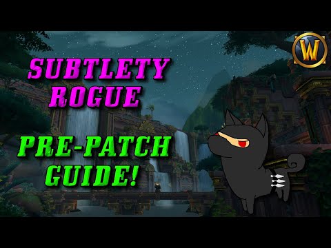 Shadowlands Pre Patch: Subtlety Rogue Guide (And known changes!)