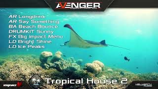 Video thumbnail for Vengeance Producer Suite - Avenger Expansion Demo: Tropical House 2 by Vengeance-Sound