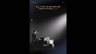 TRAVIS COTTRELL - SOON AND VERY SOON MEDLEY