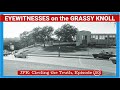Grassy Knoll Witnesses: What They Saw, What They Said - JFK: Circling the Truth 20 #jfkassassination