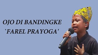 Download lagu Ojo Di Bandingke - Farel Prayoga | Lirik Lagu mp3