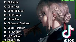Download lagu DJ TIKTOK TERBARU 2023 - DJ BAD LIAR - DJ NO SLEEP FULL BASS mp3