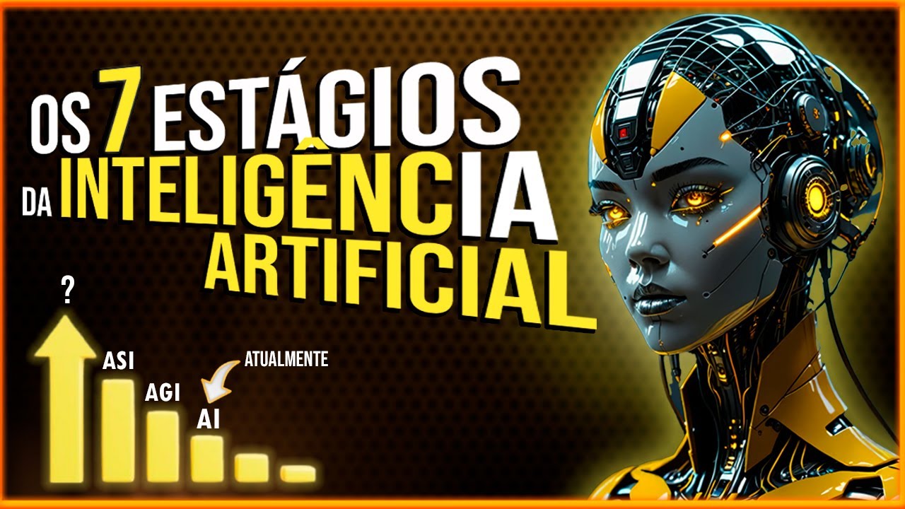 Explorando os 7 Estágios da IA: TUDO o Que Você PRECISA SABER!