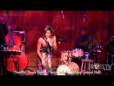 James Ross @ Nicole Henry - "Sister Sadie" - www.Jross-tv.com (St. Louis)