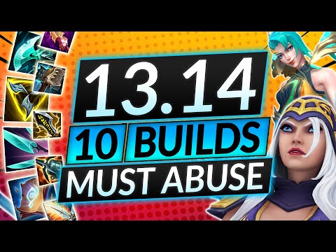 10 NEW BROKEN BUILDS for Patch 13.14 - BEST ITEMS and Champion Combos - LoL Guide