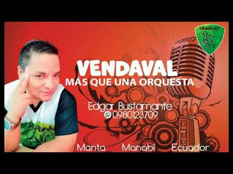 PAYASO - VENDAVAL MÁS QUE UNA ORQUESTA