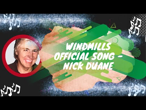 Nick Duane / Windmills