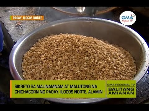 Balitang Amianan: Chichacorn ng Ilocos Norte